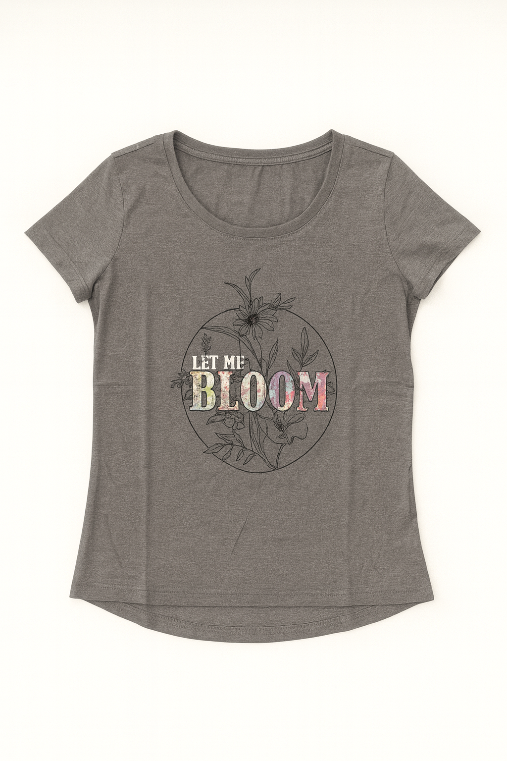 Women’s “Let Me Bloom” Short Sleeve T-Shirt